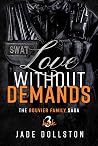 Love without Demands (Bouvier Family Saga, #3)