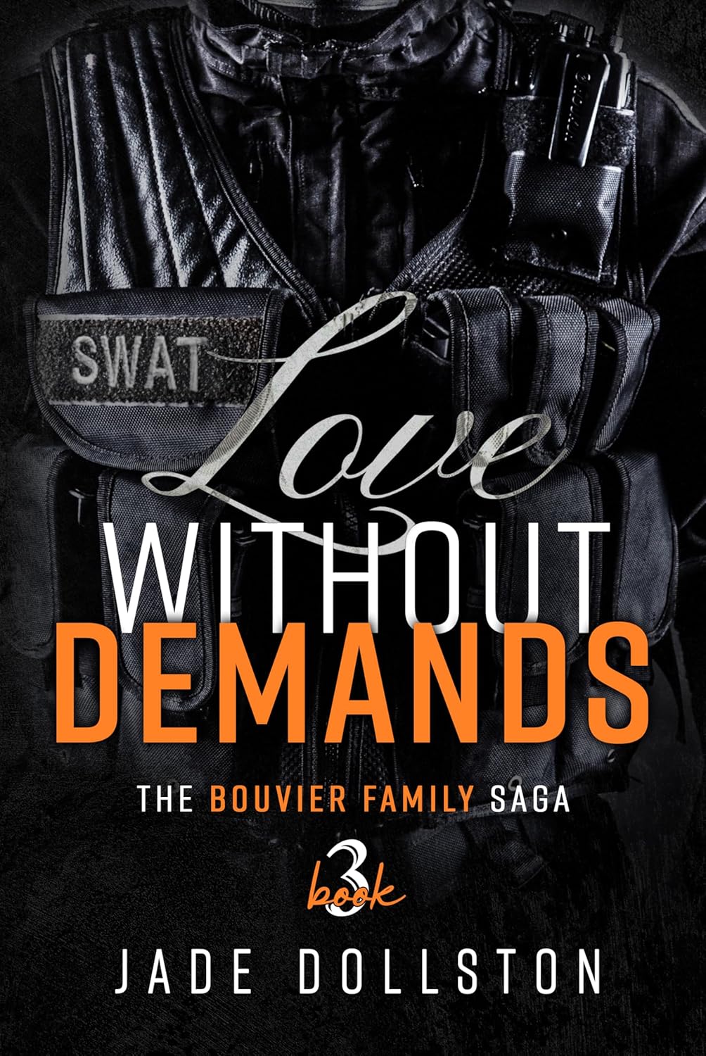 Love without Demands (Bouvier Family Saga, #3)