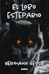 El lobo estepario...