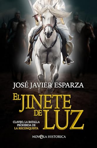 El jinete de luz (Spanish Edition)
