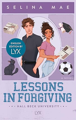 Lessons in Forgiving (Hall Beck University, #2)