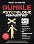Dunkle Psychologie Komplettset [9-in-1]: 100+ Techniken der Beeinflussung und Manipulation. Alles über Gehirnwäsche, Lügenerkennung, mentale ... NLP, Überzeugung & mehr (German Edition)