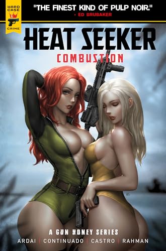 Heat Seeker: Combustion - A Gun Honey Series #3 (Kindle Edition)