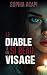 Le diable a un si beau visage (French Edition)