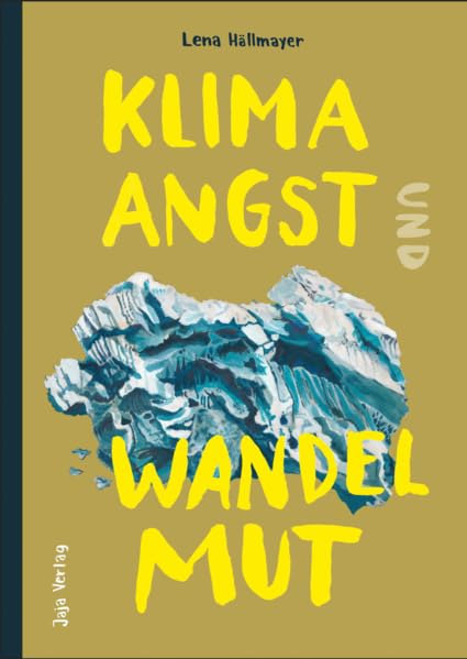 Klimaangst und Wandelmut (Hardcover)