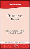 Dilexit nos: Nos ...