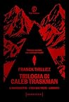 Trilogia di Caleb...