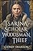 Tsarina Scholar Woodsman Thief