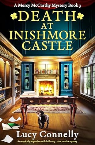 Death at Inishmore Castle (Mercy McCarthy Mystery, #3)