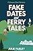 Fake Dates and Ferry Tales (A Greensea Island Adventure)