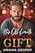 His Off-Limits Christmas Gift by Ariana Cooper