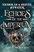 Echoes of the Imperium (Tales of the Iron Rose #1)