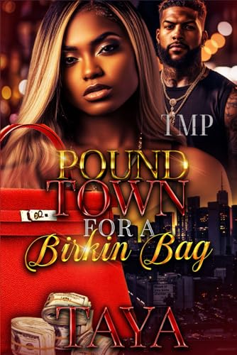 POUND TOWN FOR A BIRKIN BAG (Paperback)
