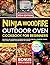 Ninja Woodfire Outdoor Oven Cookbook for Beginners by Thomas Eames