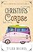 Christmas Corpse (Max's Campervan Case Files Book 11)