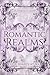 Romantic Realms, Vol 1: Hea...
