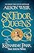Katharine Parr: The Sixth Wife (Six Tudor Queens, #6)
