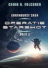 Operatie Starshot by Craig A. Falconer