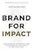 Brand for Impact: A Proven ...