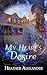 My Heart's Desire (The Kinc...