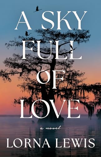 A Sky Full of Love (Kindle Edition)