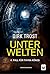 Unterwelten (Thyra König, #4)