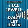 Don't Let Him In by Lisa Jewell
