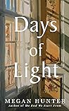 Days of Light by Megan  Hunter