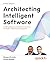 Architecting AI Software Systems by Richard D Avila Architecting AI Software Systems by Richard D Avila