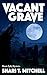 Vacant Grave (Marnie Reilly...