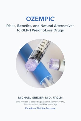 OZEMPIC: Risks, Benefits, and Natural Alternatives to GLP-1 Weight-Loss Drugs (Paperback)