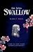 The Fallen Swallow