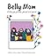 Belly Mom