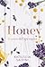 Honey. Il canto dell'ape regina