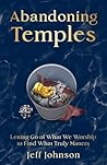 Abandoning Temples Abandoning Temples