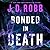 Bonded in Death (In Death, #60)