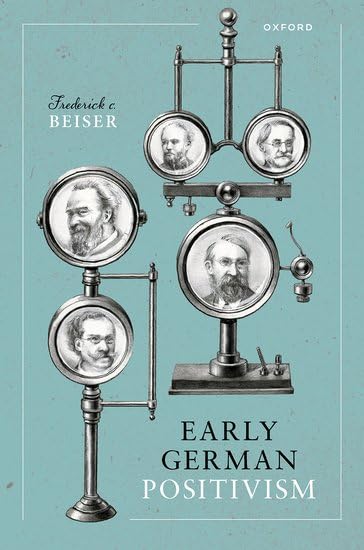 Early German Positivism (Hardcover)
