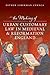The Making of Urban Customary Law in Medieval and Reformation... by Esther Liberman Cuenca