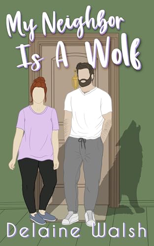 My Neighbor Is a Wolf (Kindle Edition)
