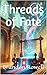 Threads of Fate