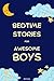 Bedtime Stories for Awesome...