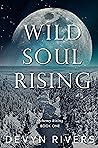 Wild Soul Rising