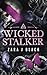Wicked Stalker (Captives of the Onyx Brotherhood)