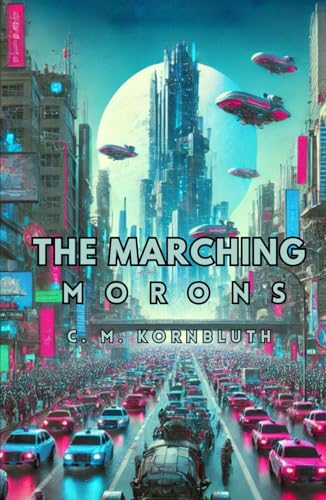 The Marching Morons