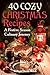 40 COZY CHRISTMAS RECIPES by William David Welch