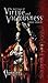 The Marriage of Virtue and Viciousness (Vampire: The Requiem Book 3)