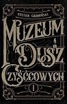 Muzeum dusz czyść...