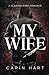 My Wife: a Slasher Dark Romance