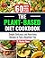 The Plant-Based Diet Cookbo...