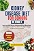 KIDNEY DISEASE DIET FOR SEN...